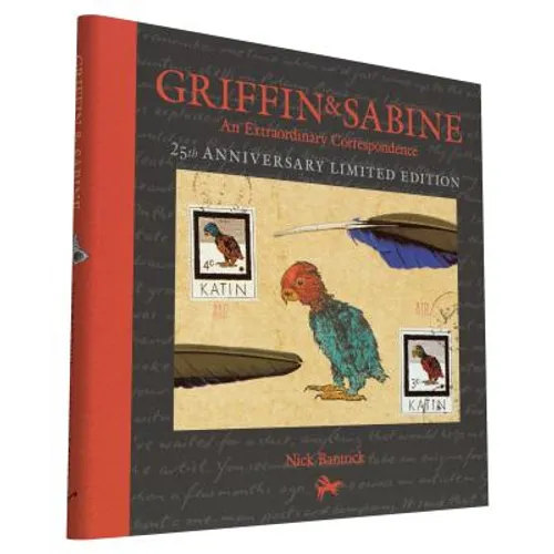 Griffin and Sabine, 25th Anniversary Limited Edition: An Extraordinary Correspondence - Hardcover
