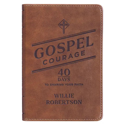 Gospel Courage; 40 Days to Sharing Your Faith - Leather