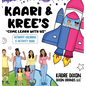 Kaari & Kree's Ultimate Coloring & Activity Book - Hardcover