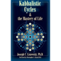 Kabbalistic Cycles and The Mastery of Life - Paperback