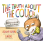 The Truth about the Couch - Hardcover