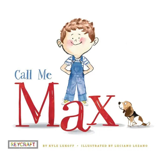 Call Me Max (Max and Friends 1): Max and Friends 1 - Hardcover