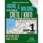 Hiking & Walking in the Island of Crete/Kriti Map 1 (West) Detailed Topographic Map Atlas 1: 50000 Western Crete Chania, Rethymno Greece Aegean Sea: T - Paperback
