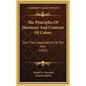 The Principles Of Harmony And Contrast Of Colors: And Their Applications To The Arts (1855) - Hardcover