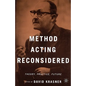 Method Acting Reconsidered: Theory, Practice, Future - Paperback