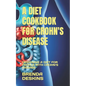 A Diet Cookbook for Crohn's Disease: Designing a Diet for People with Crohn's Disease - Paperback