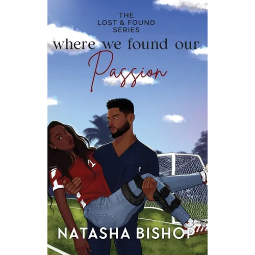 Where We Found Our Passion - Hardcover