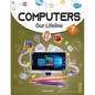 Computers Our Lifeline -7 - Paperback