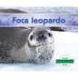 Foca Leopardo (Leopard Seal) - Library Binding