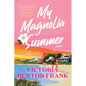 My Magnolia Summer - Hardcover