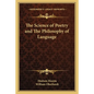The Science of Poetry and the Philosophy of Language - Paperback