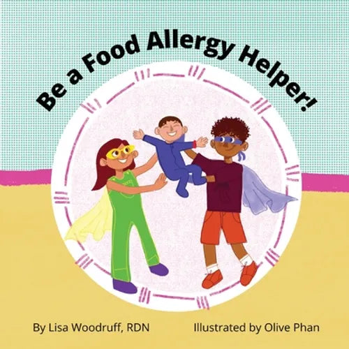 Be A Food Allergy Helper! - Paperback