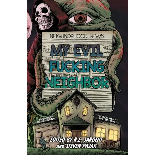 My Evil Fucking Neighbor - Paperback