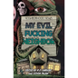 My Evil Fucking Neighbor - Paperback
