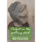 Pulpit in the potting shed: Poetry, verse and song by Bob Flowerdew - Paperback