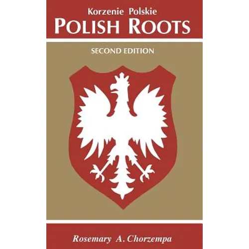 Polish Roots. Second Edition - Hardcover