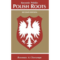 Polish Roots. Second Edition - Hardcover