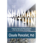 The Shaman Within - Paperback