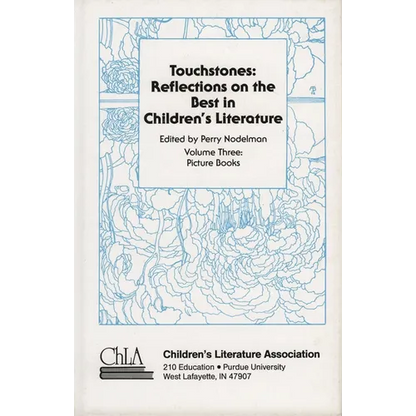 Touchstones: Picture Books: Reflections on the Best in Children's Literature - Hardcover