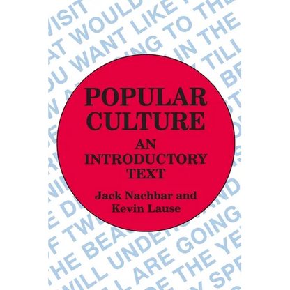 Popular Culture: An Introductory Text - Paperback
