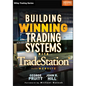 Building Winning Trading Systems with Tradestation, + Website - Hardcover