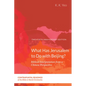 What Has Jerusalem to Do with Beijing?: Biblical Interpretation from a Chinese Perspective, Second Edition - Paperback