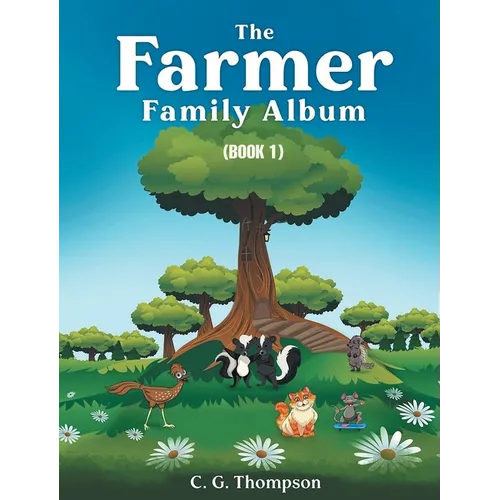 The Farmer Family Album: (Book 1) - Paperback