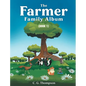 The Farmer Family Album: (Book 1) - Paperback