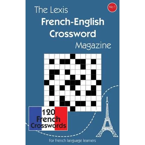 The Lexis French-English Crossword Magazine - Paperback