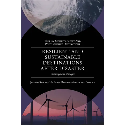 Resilient and Sustainable Destinations After Disaster: Challenges and Strategies - Hardcover