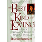 The Best Kind of Loving: Black Woman's Guide to Finding Intimacy, a - Paperback