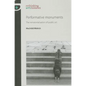 Performative monuments: The rematerialisation of public art - Paperback