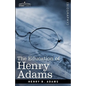 The Education of Henry Adams - Paperback
