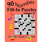 Number Fill-In Puzzles, Volume 15: 90 Puzzles - Paperback
