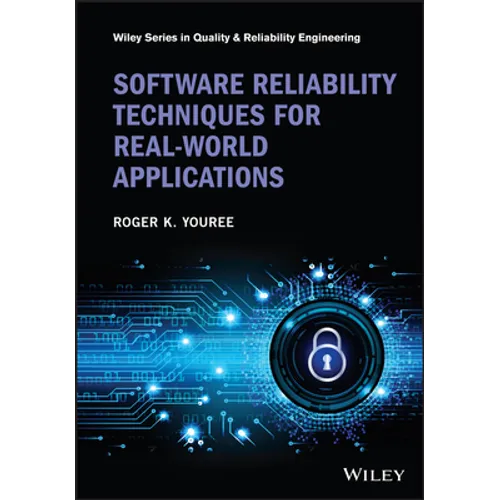 Software Reliability Techniques for Real-World Applications - Hardcover