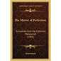 The Mirror of Perfection: Translated from the Cottonian Manuscript (1903) - Paperback