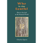 Who Is the Earth? How to See God in the Natural World - Paperback