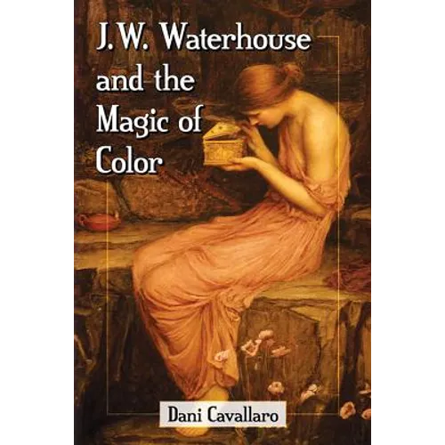 J.W. Waterhouse and the Magic of Color - Paperback