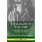 The Ransom of Red Chief: And Other O. Henry Stories for Boys - Paperback