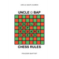 Uncle (Bap) Chess Rules - Paperback