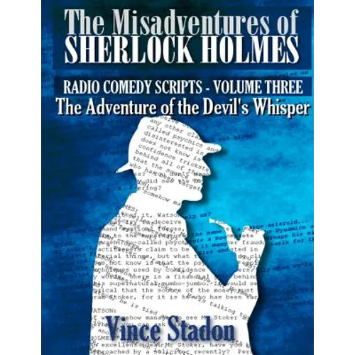 The Misadventures of Sherlock Holmes - Radio Comedy Scripts Volume Three - Paperback