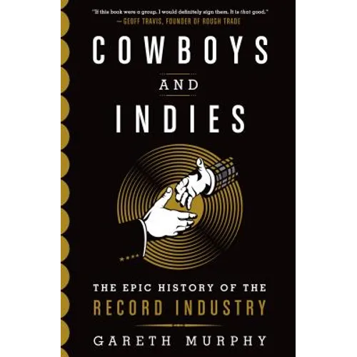 Cowboys and Indies - Hardcover