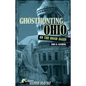 Ghosthunting Ohio: On the Road Again - Hardcover