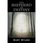 The Shepherd of Destiny - Paperback