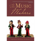 The Music Makers - Paperback