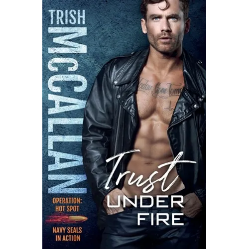 Trust Under Fire - Paperback