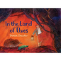 In the Land of Elves - Hardcover