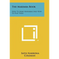 The Marimba Book: How To Make Marimbas And How To Play Them - Paperback