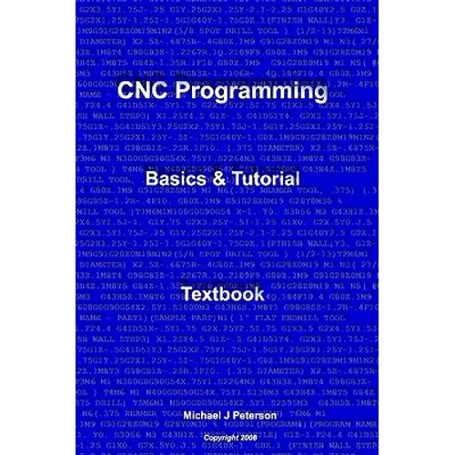 CNC Programming: Basics & Tutorial Textbook - Paperback