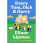 Every Tom, Dick & Harry - Hardcover